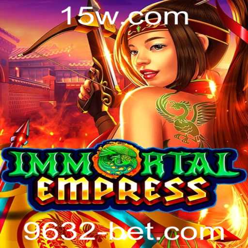 Explorando o Mundo de ImmortalEmpress: Uma Jornada Épica com 9632bet