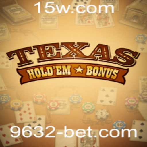 Explorando o Texas Holdem Bonus: Estratégias e Regras do Jogo Popular